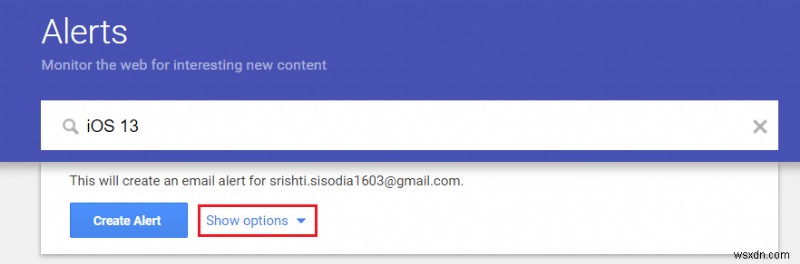 Steps to Set up Google Alerts for Specific Topics