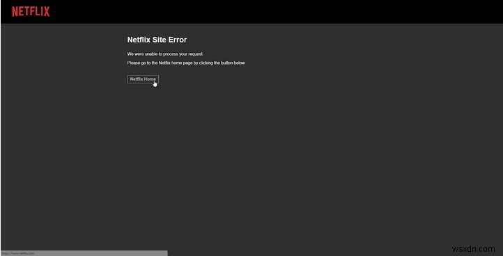 Netflix Site Error: How to Solve this Error