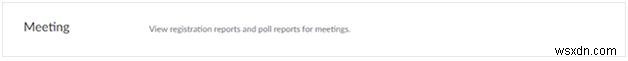 How To Generate Meeting Reports In Zoom