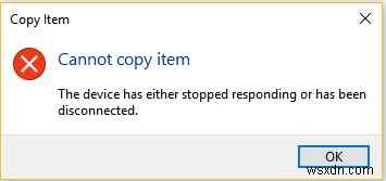 How To Fix The Device Has Either Stopped Responding or Is Disconnected Error