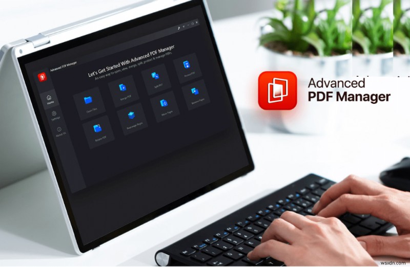 How To Make A PDF Non-Editable Using Advanced PDF Manager