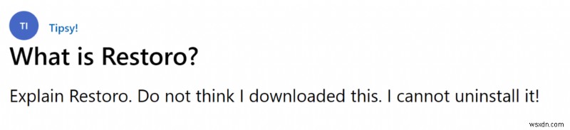 Restoro Won’t Uninstall On Windows 11? 4 Best Fixes!