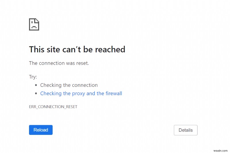 10 Proven Solutions to Resolve the ERR_CONNECTION_RESET Error in Chrome and Edge