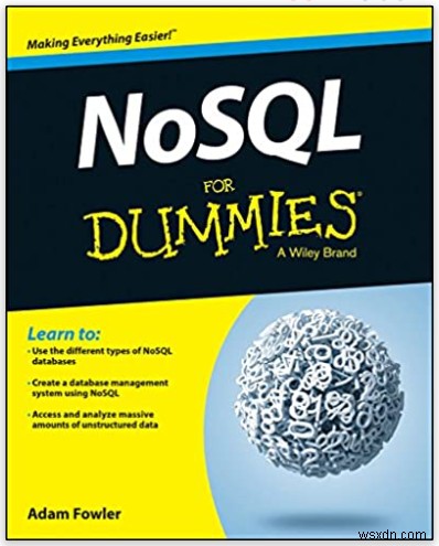 Mastering NoSQL: A Practical Guide to Modern Database Solutions