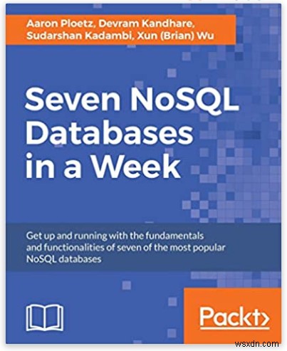 Mastering NoSQL: A Practical Guide to Modern Database Solutions
