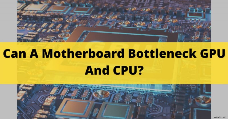 Does Your Motherboard Limit GPU & CPU Performance? 2024 Insights