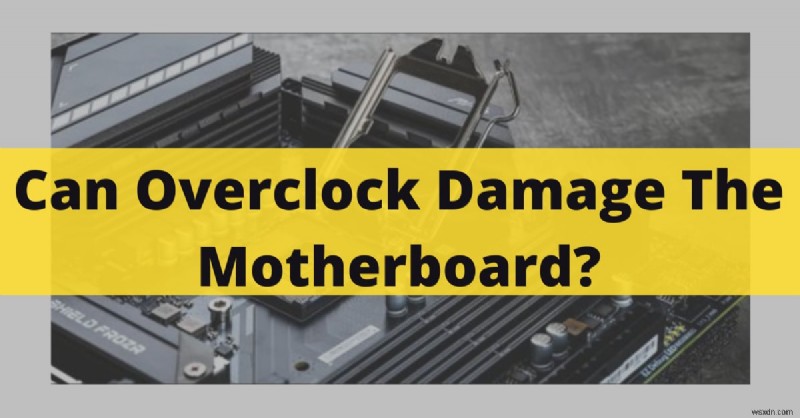 Overclocking 101: Safely Boost Performance Without Damaging Your Motherboard