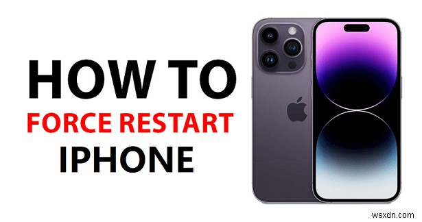 Comprehensive Guide: How to Force Restart Any iPhone Model