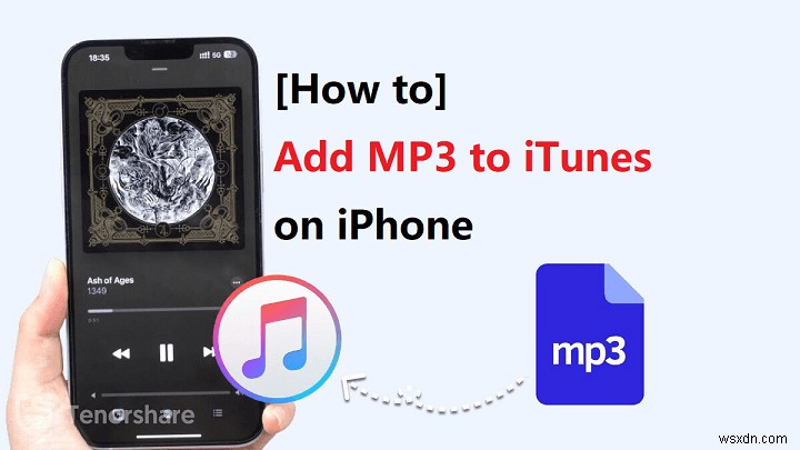 How to Add MP3s to iTunes on iPhone: Step‑by‑Step 2026 Guide