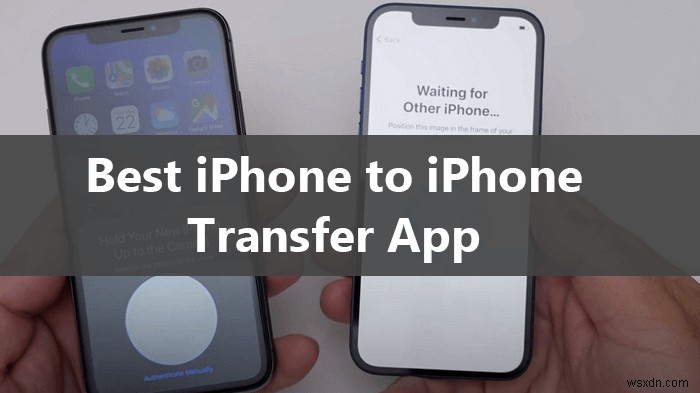 Top 5 iPhone‑to‑iPhone Transfer Apps for a Seamless Data Move