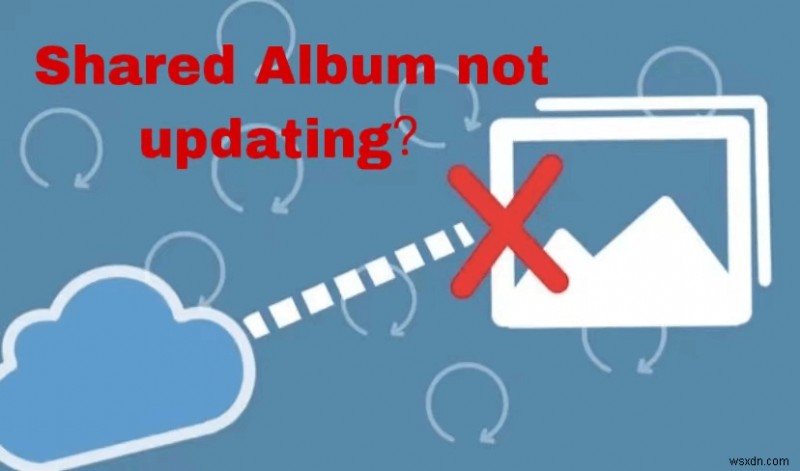 Fix iPhone Shared Albums Not Updating: 7 Proven Solutions