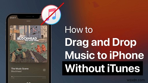 4 Simple Ways to Transfer Music to Your iPhone Without iTunes