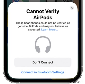 How to Fix the  Cannot Verify AirPods  Alert on iOS 16/17/18