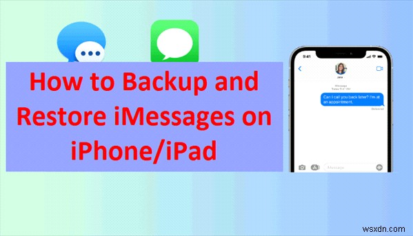 Safely Back Up and Restore iMessages on iPhone & iPad – Step‑by‑Step Guide