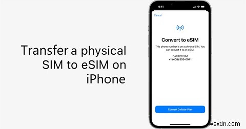 Step‑by‑Step: Convert Your Physical SIM to eSIM on iPhone 15, 14 & 13 – 2 Easy Ways