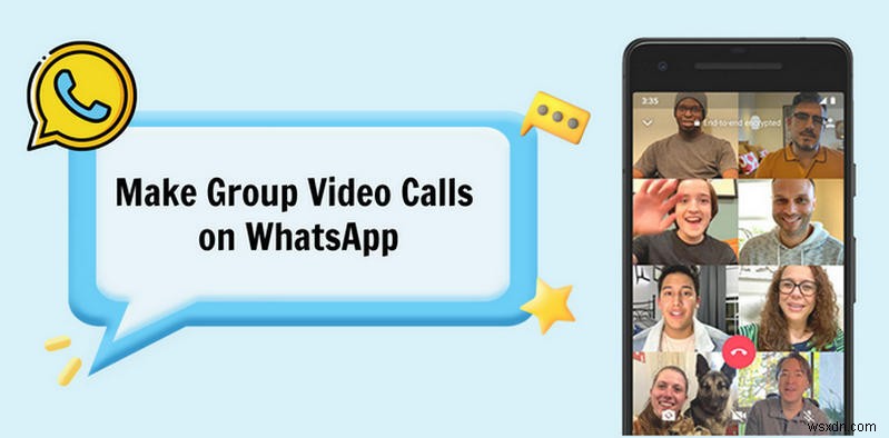 Easily Start Group Video Calls on WhatsApp – A Complete Guide