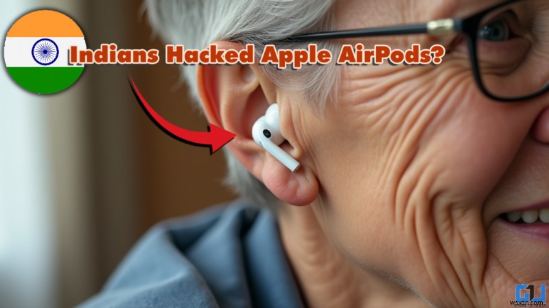 Bangalore Techies Reprogram Apple AirPods Pro to Aid Grandma’s Hearing