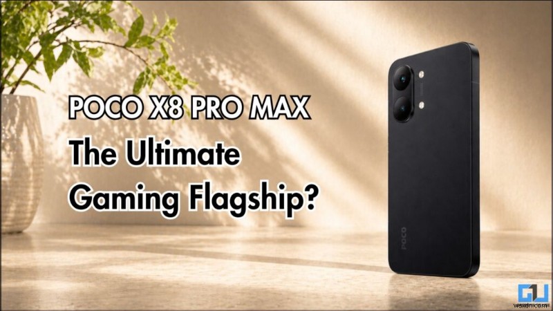 POCO X8 Pro Max: In-Depth Review & Q&A for Gamers