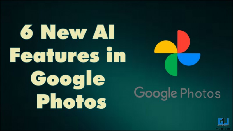 Google Photos Unveils 6 AI Features: One Underperforms, One Excels—Full Review