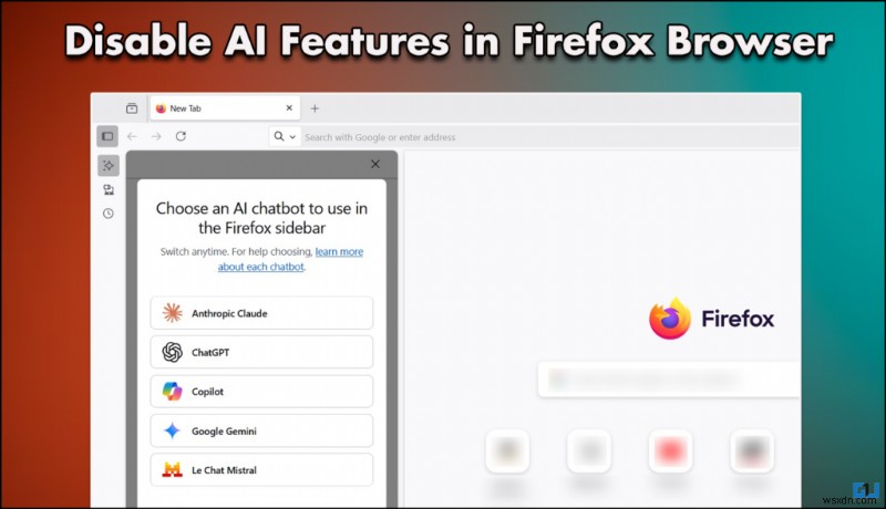 How to Disable AI Features in Firefox for Better Performance
