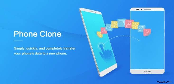 Master Huawei Phone Clone: Effortless Data Transfer to Your New Huawei Device