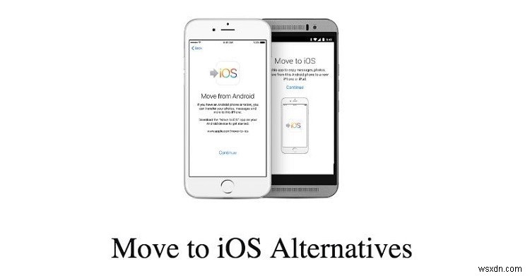 Top 10 Reliable Move to iOS Alternatives for Seamless Android to iPhone Data Transfer