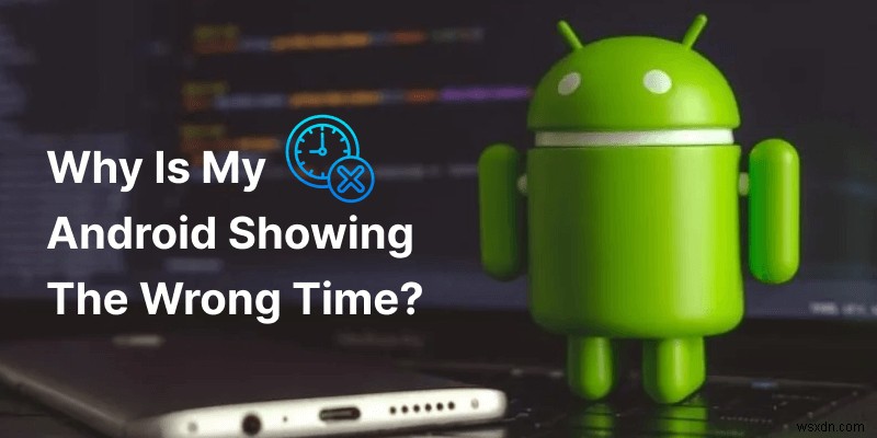 Correcting Time Issues on Samsung Galaxy S22 & Other Android Phones: Step‑by‑Step Fixes