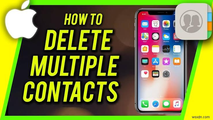 Delete Multiple iPhone Contacts Quickly: 3 Proven Methods