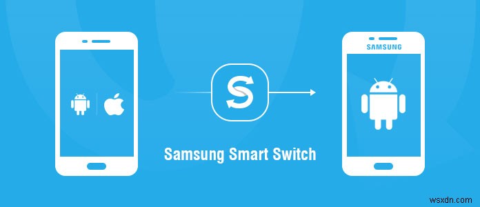Master Samsung Smart Switch: A Complete Guide to Seamless Data Transfer