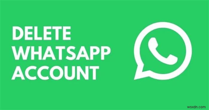 How to Permanently Delete Your WhatsApp Account: Step‑by‑Step Guide