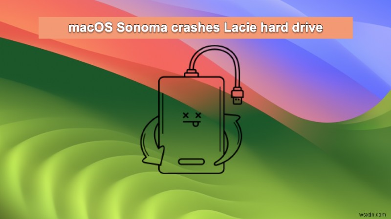 LaCie Drives Fail to Mount on macOS Sonoma, Ventura, and Monterey: Causes & Fixes