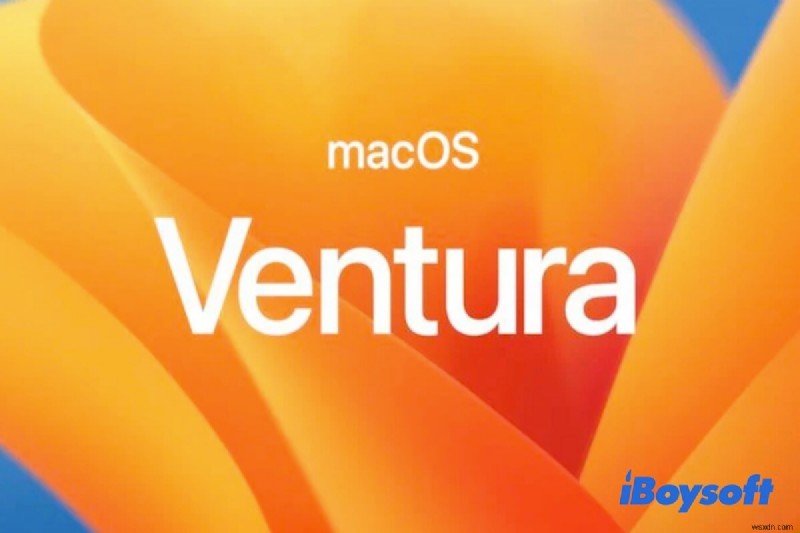 Upgrade Your Mac to macOS Ventura Smoothly – 7 Key Preparation Steps