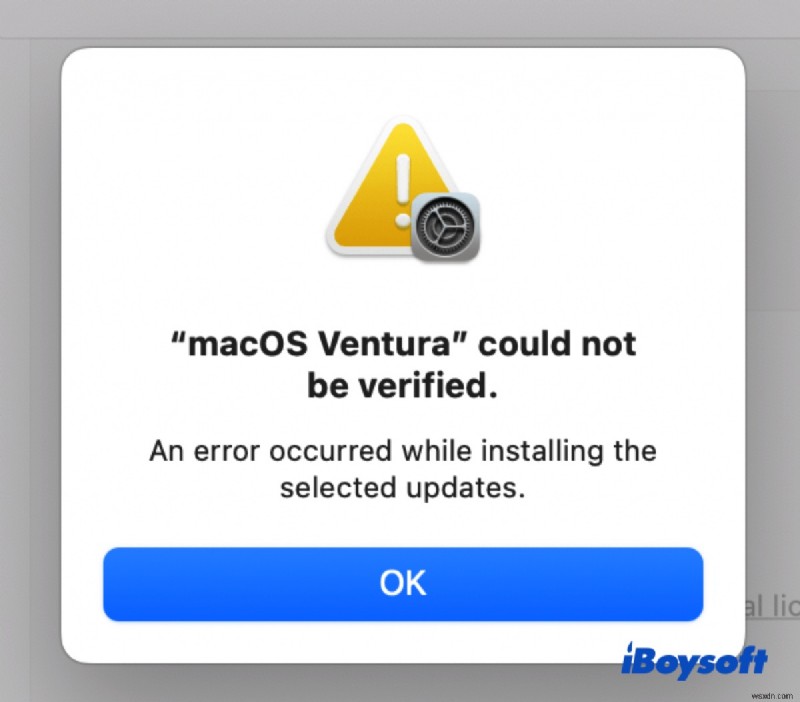 Resolve macOS Ventura Verification Errors:  Could Not Be Verified  &  Unable to Verify macOS 