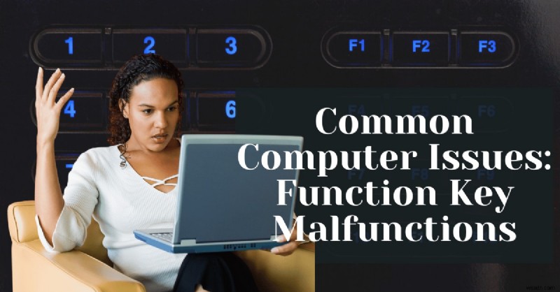 How to Identify and Fix Function Key Malfunctions on Your Computer