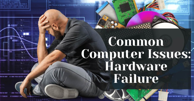 Common Hardware Failures: Spot, Diagnose, and Fix