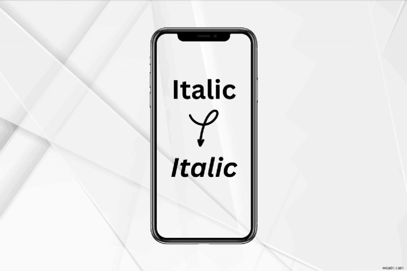 How to Italicize Text on Your iPhone Across All Apps