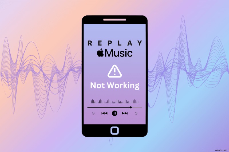 How to Resolve Apple Music Replay Not Working or Updating Issues