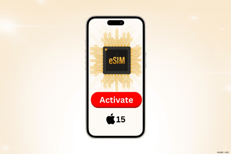 Activate eSIM on iPhone 15: A Step‑by‑Step Guide