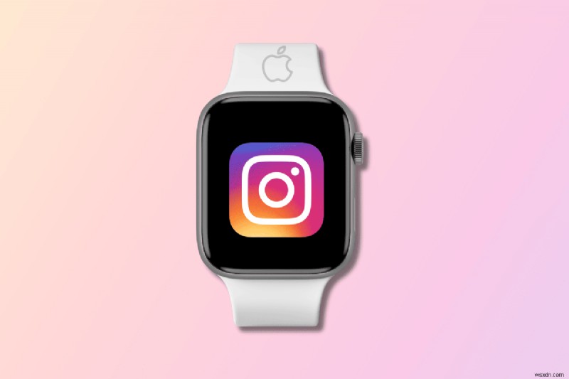 Access Instagram on Your Apple Watch: Step‑by‑Step Guide