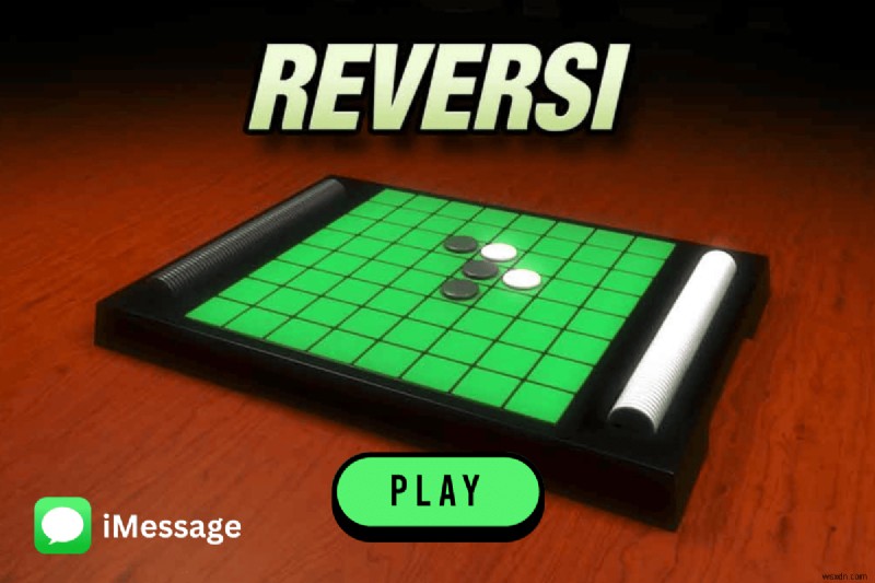 Master Reversi on iMessage: A Step-by-Step Guide to Winning Moves
