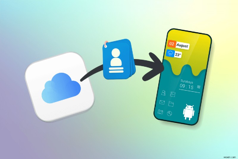 Seamlessly Transfer Your iCloud Contacts to Android