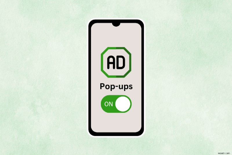 Enabling Pop‑Ups on Android: A Step‑by‑Step Guide