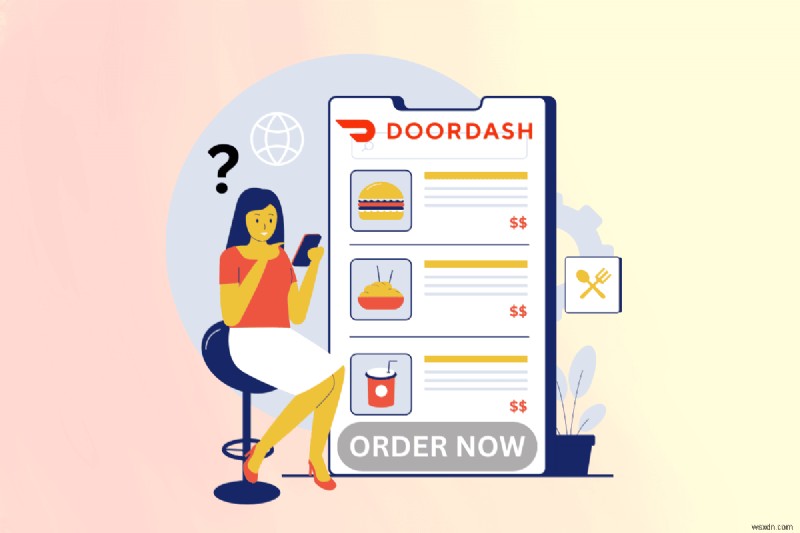 11 Common DoorDash Order Issues & How to Fix Them
