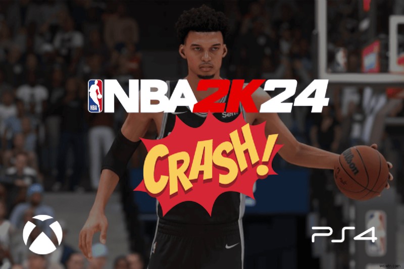 Fix NBA 2K24 Crashes on Xbox Series X/S & PS4 – Step‑by‑Step Guide