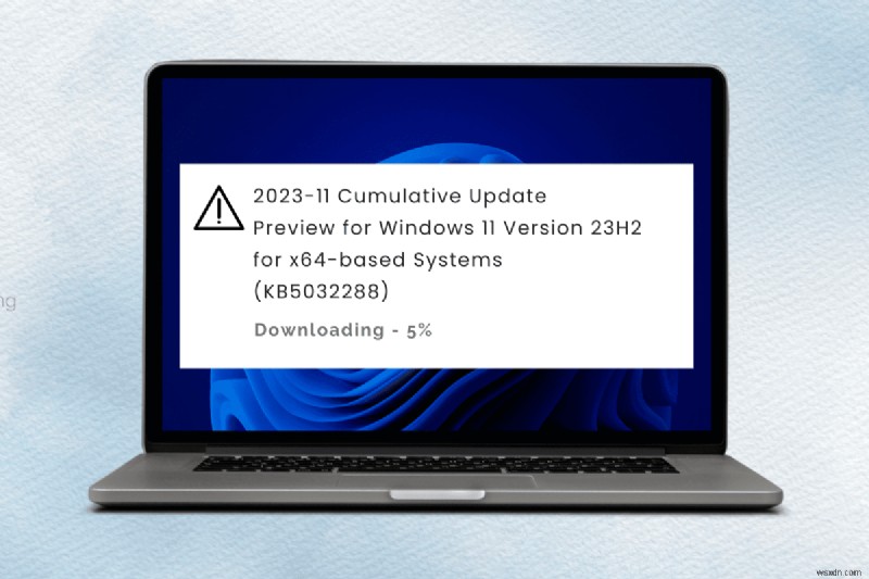 Fix KB5032288 Update Installation Issues on Windows 11 – Step‑by‑Step Guide