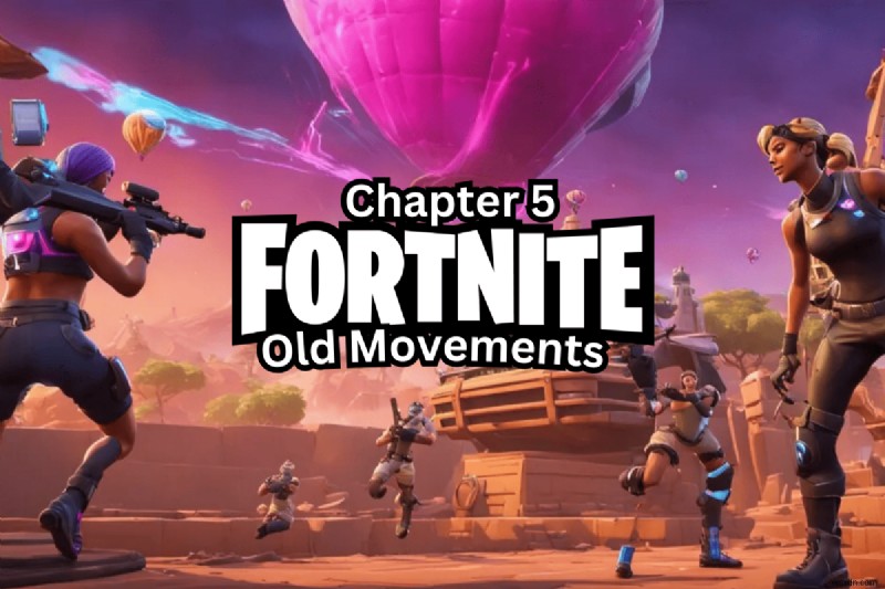 Restore Classic Fortnite Movement in Chapter 5 – Easy Settings Tweaks