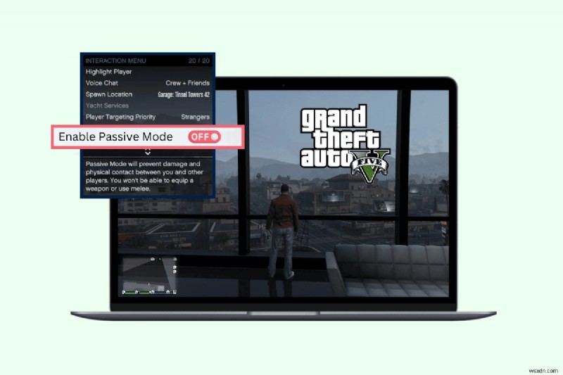 Disable GTA V Passive Mode on PC, Xbox & PlayStation