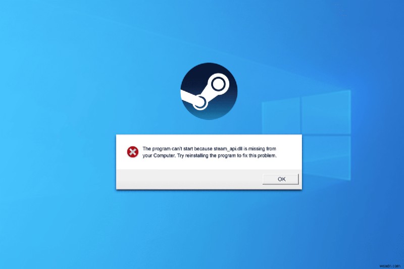 Resolve Steam API DLL Missing Error on Windows 11: 9 Proven Fixes