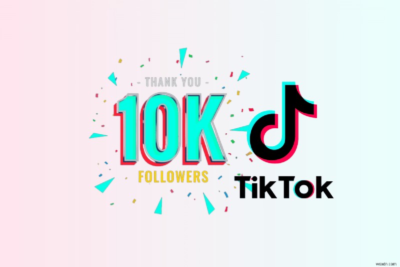Proven Strategies to Reach 10,000 TikTok Followers Fast