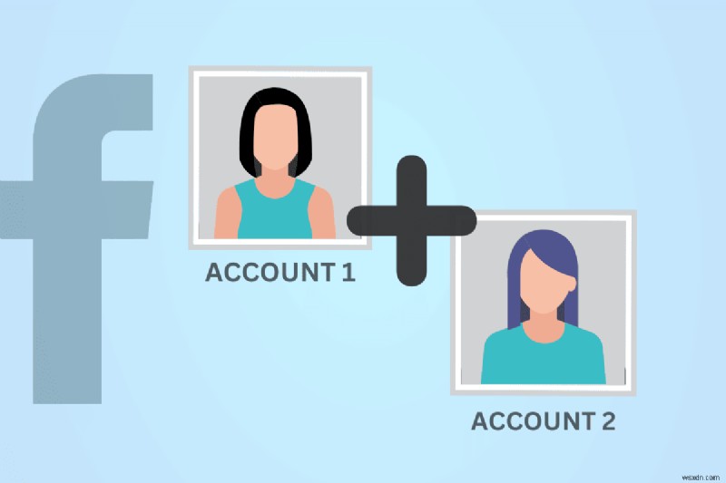 Merge Two Facebook Accounts Seamlessly: A Complete Guide